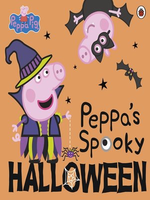 cover image of Peppa's Spooky Halloween